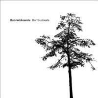 Purchase Gabriel Ananda - Bambusbeats