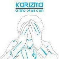 Purchase Karizma - A Mind Of It's Own