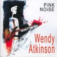 Purchase Wendy Atkinson - Pink Noise