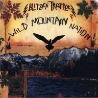 Purchase Blitzen Trapper - Wild Mountain Nation