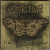 Purchase Casketnail - Memories Of A Better Time