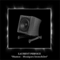 Purchase Laurent Pernice - Humus - Musiques Immobiles 5-15