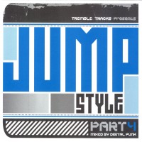 Purchase VA - Tremble Tracks Presents Jumpstyle Part 4 Mixed by Digital Punk