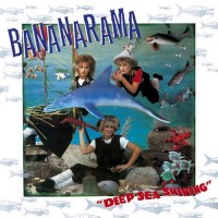 Purchase Bananarama - Deep Sea Skiving