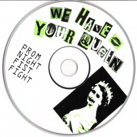 Purchase Prom Night Fist Fight - We Have Your Queen (EP)