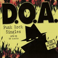 Purchase D.O.A. - Punk Rock Singles 1978-1999