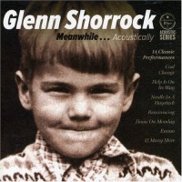 Purchase Glenn Shorrock - Meanwhile... Acoustically