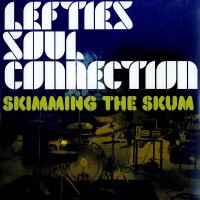 Purchase lefties soul connection - skimming the skum