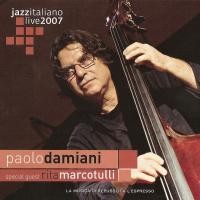Purchase Paolo Damiani - Jazz Live Italiano 2007