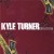 Buy Kyle Turner - Collection Mp3 Download