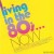 Purchase VA- Living In The 80s...Now CD1 MP3