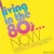 Buy Bow Wow Wow - Living In The 80s...Now CD1 Mp3 Download