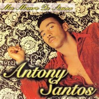 Purchase Antony Santos - Me Muero De Amor