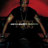Purchase Keith Sweat - Rebirth