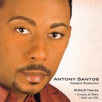 Purchase Antony Santos - Antony Santos - Siempre Romantico