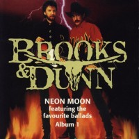 Purchase Brooks & Dunn - Neon Moon