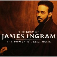 Purchase James Ingram - The Power Of Great Music: The Best Of James Ingram