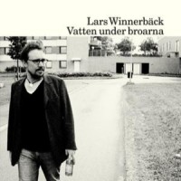 Purchase Lars Winnerbäck - Vatten under broarna