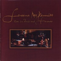 Purchase Loreena McKennitt - Live In Paris And Toronto CD2