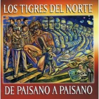 Purchase Los Tigres Del Norte - De Paisano A Paisano