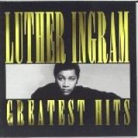 Purchase Luther Ingram - Greatest Hits