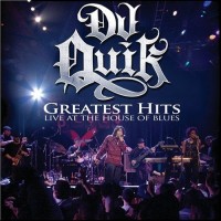 Purchase DJ Quik - Greatest Hits: Live at the House of Blues