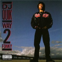 Purchase DJ Quik - Way 2 fonky