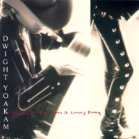Purchase Dwight Yoakam - Buenas Noches from a Lonely Room