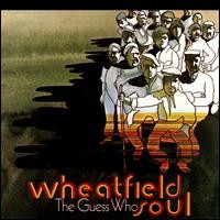 Purchase The Guess Who - Wheatfield Soul