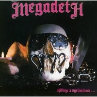 Purchase Megadeth - Killing Is My Business...And Business Is Good!
