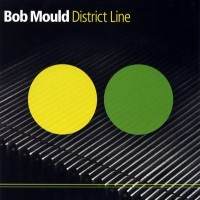 Purchase Bob Mould - District Line
