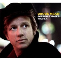 Purchase Chuck Mead - Journeyman's Wager