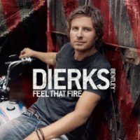 Purchase Dierks Bentley - Feel That Fire