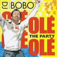 Purchase DJ Bobo - Ole Ole The Party