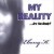 Buy Ebony K. - My Reality Mp3 Download