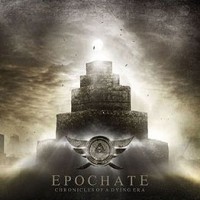 Purchase Epochate - Chronicles Of A Dying Era