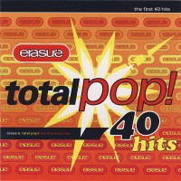 Purchase Erasure - Total Pop! - The First 40 Hits CD1