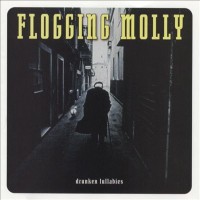 Purchase Flogging Molly - Drunken Lullabies