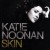 Buy Katie Noonan - Skin Mp3 Download