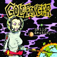 Purchase Goldfinger - Hello Destiny