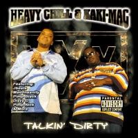 Purchase Heavy Chill & Kaki Mac - Talkin' Dirty