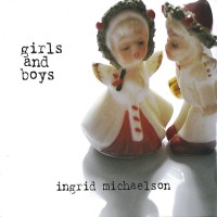 Purchase Ingrid Michaelson - Girls And Boys