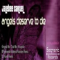 Purchase Jabee Cartel - Angels Deserve To Die (Simgle)