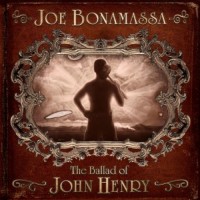 Purchase Joe Bonamassa - The Ballad Of John Henry