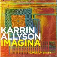 Purchase Karrin Allyson - Imagina Songs Of Brazil