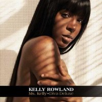Purchase Kelly Rowland - Ms. Kelly Diva Edition
