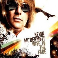Purchase Kevin McDermott - Wise To The Fade