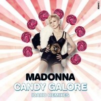 Purchase Madonna - Candy Galore Idaho Remixes