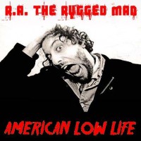 Purchase R.A. The Rugged Man - American Low Life (Bootleg)