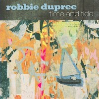 Purchase Robbie Dupree - Time And Tide